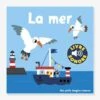 Livre Sonore La Mer GALLIMARD JEUNESSE Bleu - Gallimard -Produits Pour Bébé livre sonore la mer gallimard jeunesse
